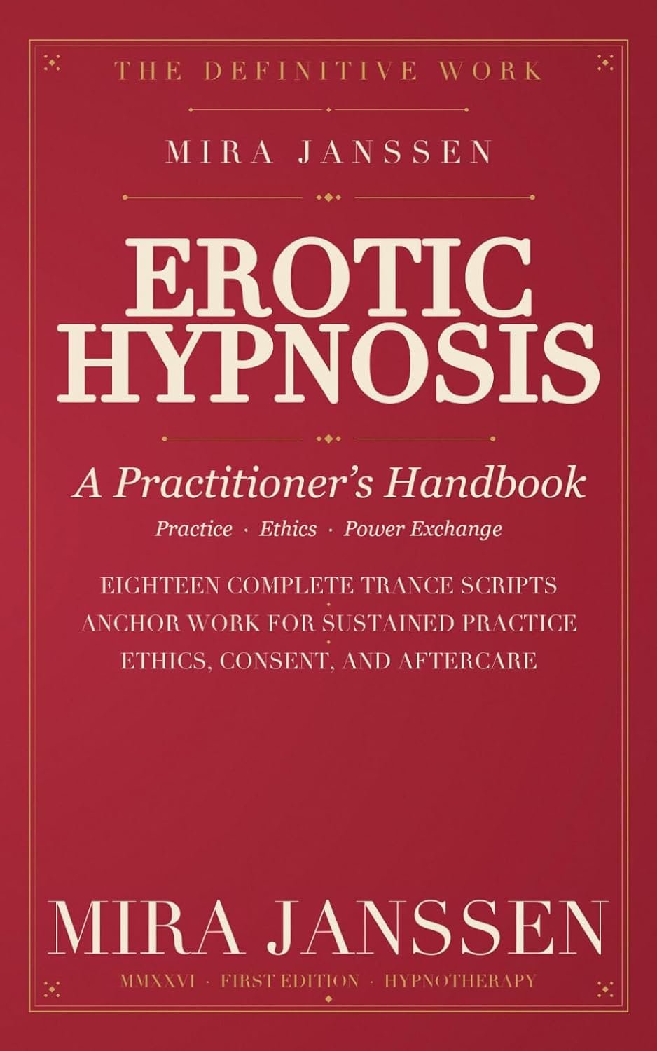 EROTIC HYPNOSIS: The Handbook, by Mira Janssen